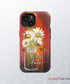 Be Still And Know Daisy Butterfly Phone Case