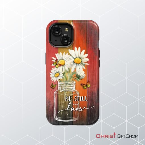 Be Still And Know Daisy Butterfly Phone Case