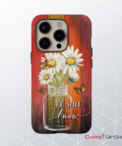 Be Still And Know Daisy Butterfly Phone Case