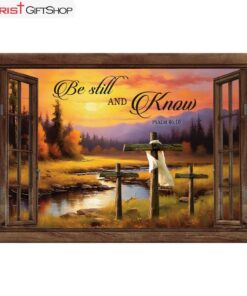 Be Still And Know Psalm 4610, Sunset River Painting, Christian Wall Art Canvas