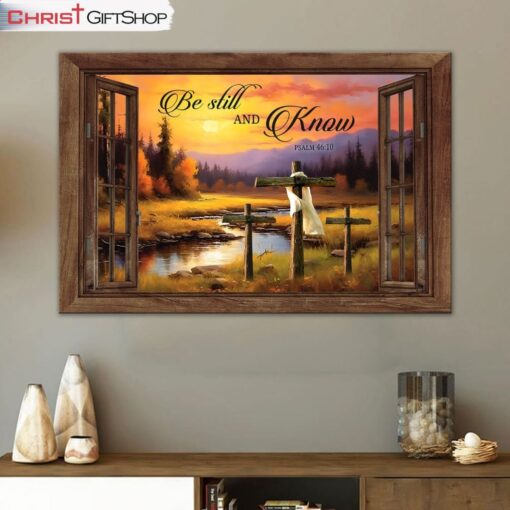 Be Still And Know Psalm 4610, Sunset River Painting, Christian Wall Art Canvas