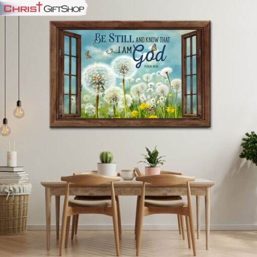 Be Still And Know That I Am God, Butterflies And Dandelions Wall Art (Canvas and Poster )