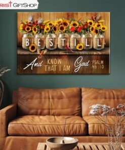 Be Still And Know That I Am God Psalm 4610, Mason Jar Flowers Wall Art (Canvas and Poster )