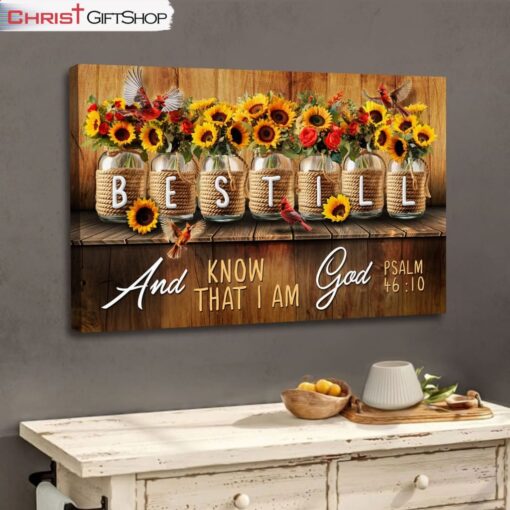 Be Still And Know That I Am God Psalm 4610, Mason Jar Flowers Wall Art (Canvas and Poster )