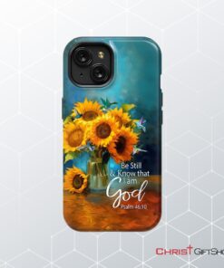 Be Still And Know That I Am God, Hummingbirds, Vase Of Sunflowers Phone Case