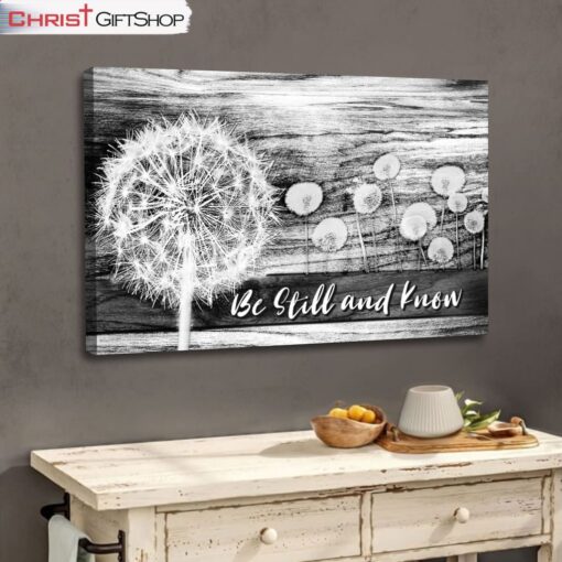 Be Still And Know Wall Art Canvas Dandelion Christian Wall Art