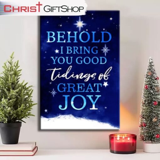 Behold I Bring You Good Tidings Of Great Joy Christmas Wall Art Canvas