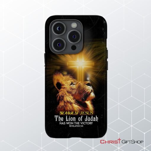 Behold Jesus The Lion Of Judah Has Won The Victory Phone Case