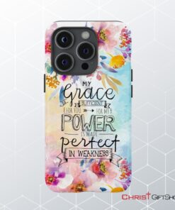 Bible Verse Phone Cases 2 Corinthians 129 My Grace Is Sufficient For You Phone Case