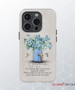 Bible Verse Phone Cases Jeremiah 2911 Niv, Hummingbird Flowers Phone Case