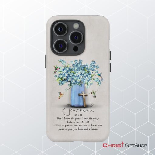 Bible Verse Phone Cases Jeremiah 2911 Niv, Hummingbird Flowers Phone Case