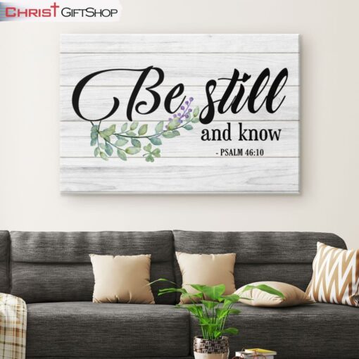 Bible Verse Wall Art Be Still And Know Psalm 4610 Canvas Wall Art