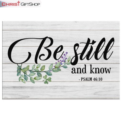 Bible Verse Wall Art Be Still And Know Psalm 4610 Canvas Wall Art