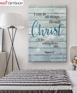 Bible Verse Wall Art Philippians 413 I Can Do All Things Through Christ Canvas Wall Art