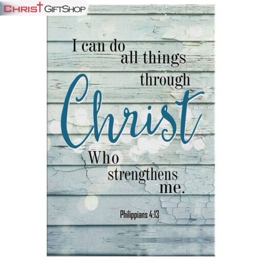 Bible Verse Wall Art Philippians 413 I Can Do All Things Through Christ Canvas Wall Art