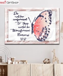 Bible Verse Wall Art Romans 122 Nkjv Do Not Be Conformed To This World Wall Art Canvas Print