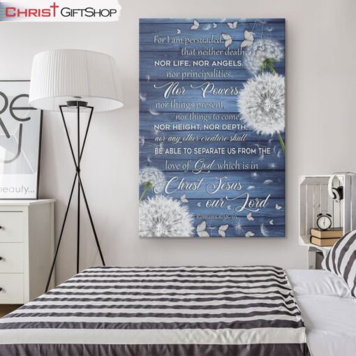 Bible Verse Wall Art Romans 838-39 For I Am Persuaded, That Neither Death Canvas Print