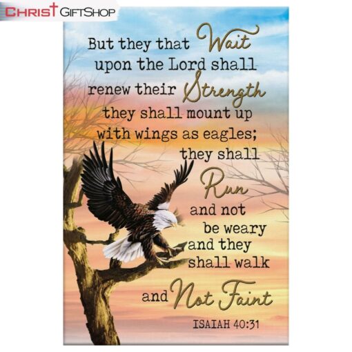 Bible Verse Wall Art They That Wait Upon The Lord Isaiah 4031 Canvas Print