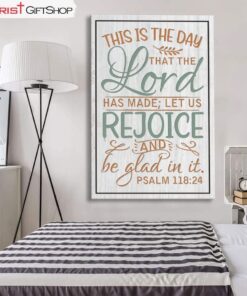 Bible Verse Wall Decor Psalm 11824 This Is The Day That The Lord Has Made Canvas Print