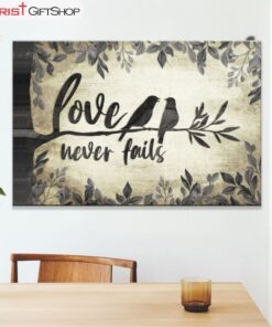 Bird Couples Love Never Fails Wall Art Canvas and Poster, Christian Wall Art