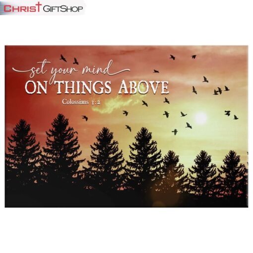 Birds Sunset Forest, Set Your Mind On Things Above Wall Art Canvas and Poster