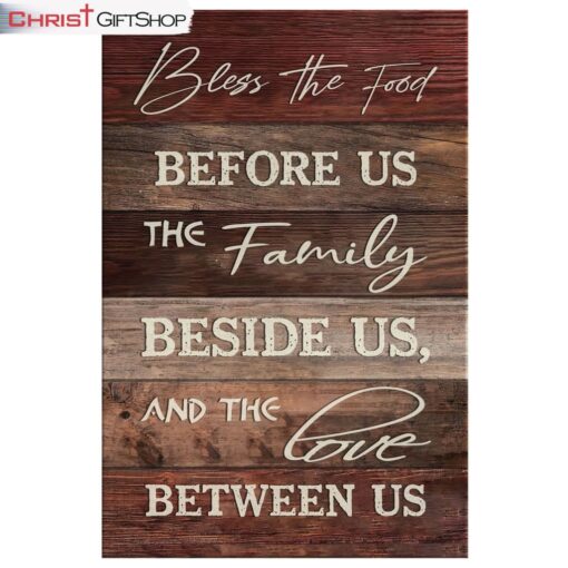 Blessed Wall Art - Bless The Food Before Us The Family Beside Us Canvas