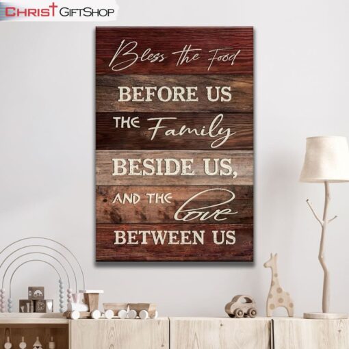 Blessed Wall Art - Bless The Food Before Us The Family Beside Us Canvas