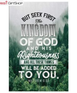 But Seek First The Kingdom Of God Matthew 633, Christian Wall Art Canvas