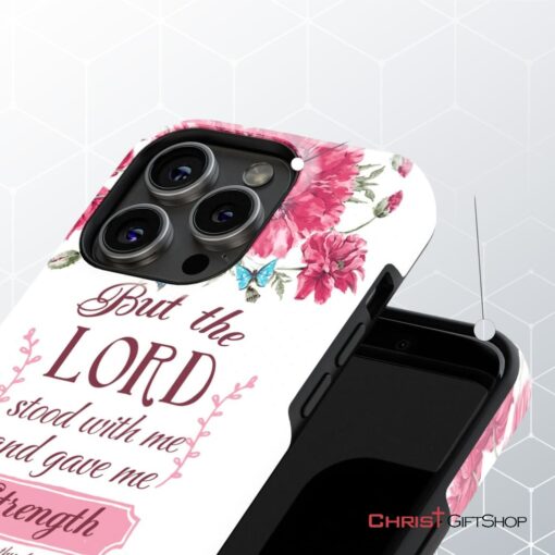 But The Lord Stood With Me And Give Me Strength 2 Timothy 417 Phone Case