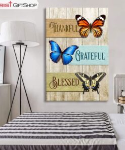 Butterflies, Thankful Grateful Blessed Wall Art (Canvas and Poster )