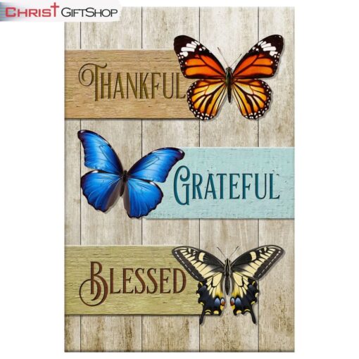 Butterflies, Thankful Grateful Blessed Wall Art (Canvas and Poster )