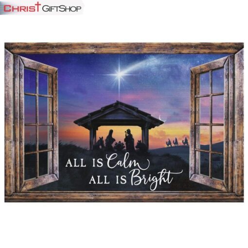 Christian Christmas Gifts All Is Calm All Is Bright, Jesus Born Christmas Wall Art Canvas