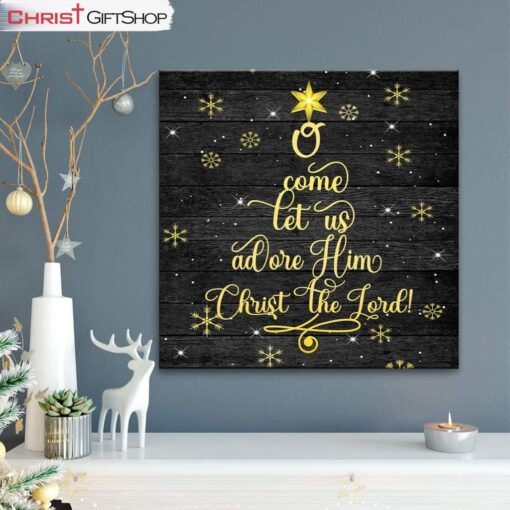 Christian Christmas Gifts O Come Let Us Adore Him Christ The Lord Christmas Canvas Print