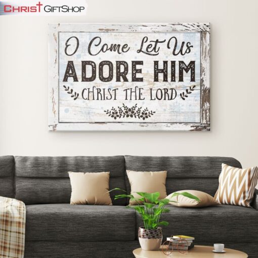 Christian Christmas Wall Art Canvas O Come Let Us Adore Him Christmas Wall Decor