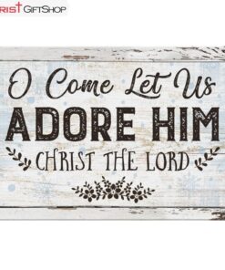 Christian Christmas Wall Art Canvas O Come Let Us Adore Him Christmas Wall Decor