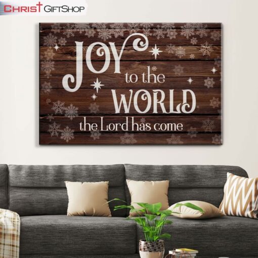 Christian Christmas Wall Art Joy To The World The Lord Has Come Canvas