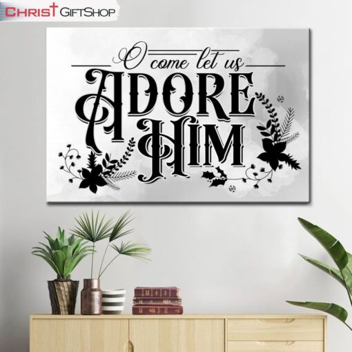 Christian Christmas Wall Art O Come Let Us Adore Him Canvas Print