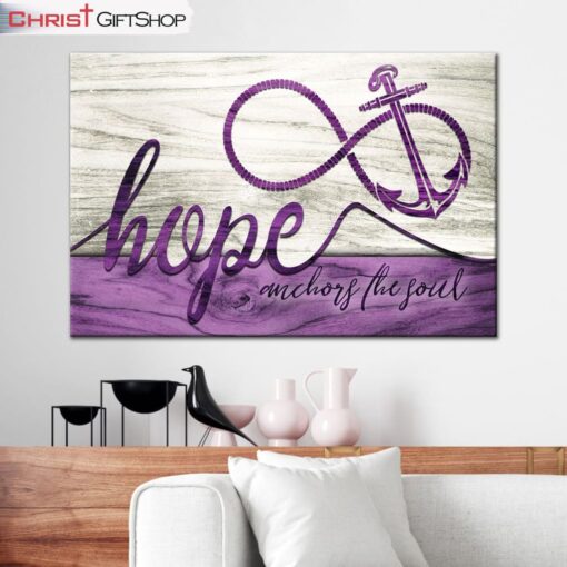 Christian Home Decor Hope Anchors The Soul Wall Art Canvas Print