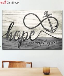 Christian Home Decor Hope Anchors The Soul Wall Art Canvas Print