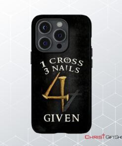 Christian Phone Cases 1 Cross 3 Nails 4given Phone Case, Christian Gifts