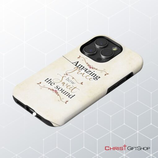 Christian Phone Cases Amazing Grace How Sweet The Sound Phone Case