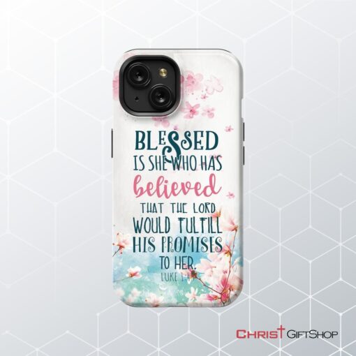 Christian Phone Cases Blessed Is She Who Has Believed That Luke 145 Phone Case