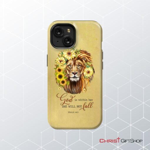 Christian Phone Cases God Is Within Her She Will Not Fall Sunflower Lion Phone Case