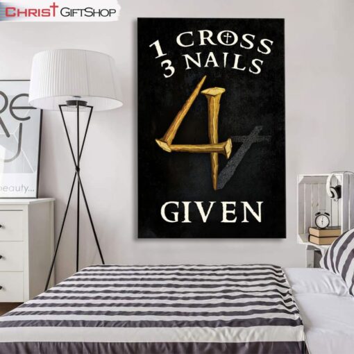 Christian Wall Art 1 Cross 3 Nails 4given Canvas Print, Christian Wall Decor