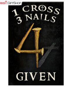 Christian Wall Art 1 Cross 3 Nails 4given Canvas Print, Christian Wall Decor