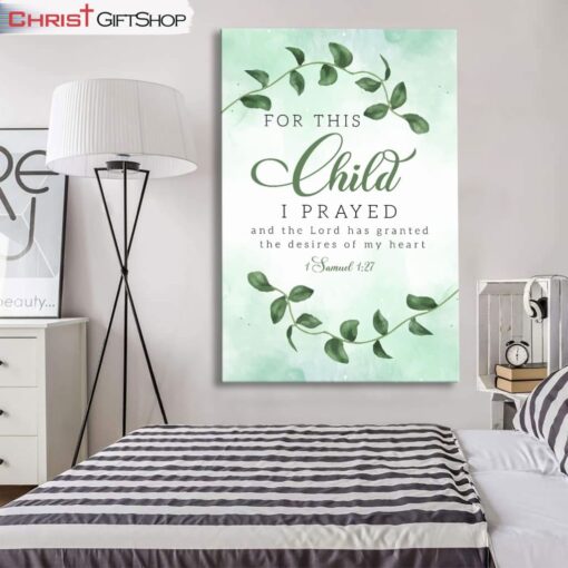 Christian Wall Art 1 Samuel 127 For This Child I Prayed Wall Art Canvas Print