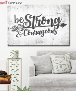 Christian Wall Art Be Strong & Courageous Wall Art Canvas