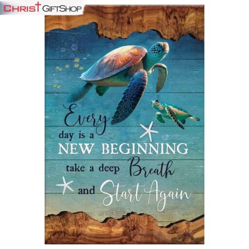 Christian Wall Art Every Day Is A New Beginning Turtle Beach Canvas Print