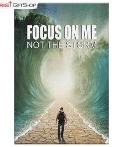 Christian Wall Art Focus On Me Not The Storm Canvas Print