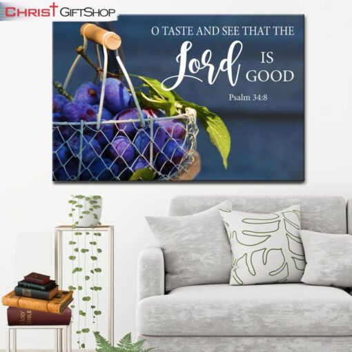 Christian Wall Art Grapes O Taste And See That The Lord Is Good Wall Art Canvas and Poster